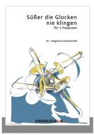 Süßer die Glocken nie klingen 
