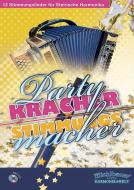 Partykracher, Stimmungsmacher 