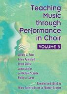 Teaching Music through Performance in Choir 5 
