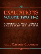 Exaltations 2: M-Z 