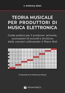 Teoria Musicale Per Produttori Di Musica Elettronica 