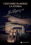 Chitarre Ramirez - La Storia 