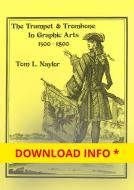 The Trumpet and Trombone in Graphic Arts 1500-1800 Download