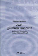 2 geistliche Konzerte 