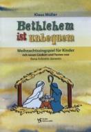 Bethlehem ist unbequem 
