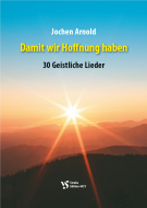 Damit wir Hoffnung haben 