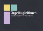 Orgelbegleitliteratur zum EG. Ausgabe Bayern 