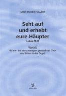 Seht auf und erhebt eure Häupter 