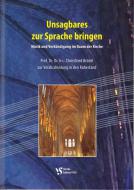 Unsagbares zur Sprache bringen 