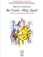 Be Cool--Play Jazz! 
