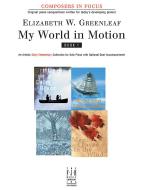 My World in Motion 1 