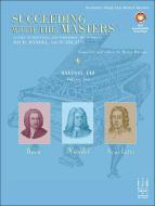 Succeeding with the Masters, Baroque Era Vol. 2 