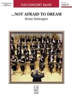 ...Not Afraid to Dream Download
