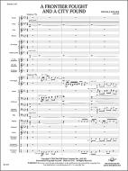 A Frontier Fought and a City Found 