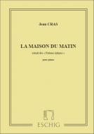 Poèmes Intimes: La Maison du matin 