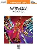 Courtly Dance and Procession 