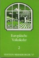 Europäische Volkslieder Heft 2 