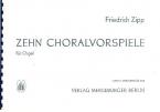 Zehn Choralvorspiele für Orgel 