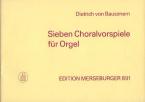Sieben Choralvorspiele für Orgel 