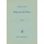 Selig sind die Toten 