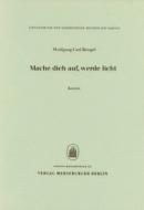 Mache dich auf, werde licht 