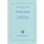 Drei kleine Kantaten 