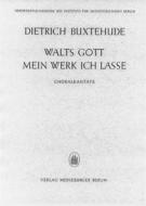 Walts Gott, mein Werk ich lasse 