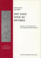 Die Tage sind so dunkel 