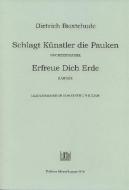 Schlagt Künstler, die Pauken / Erfreue dich, Erde 