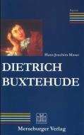 Dietrich Buxtehude - Der Mann und sein Werk 