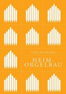 Heimorgelbau 