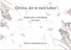 Christus, der ist mein Leben 