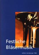 Festliche Bläsermusiken 