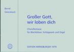 Großer Gott, wir loben dich 