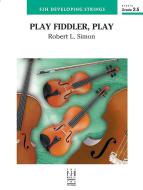 Play Fiddler, Play 