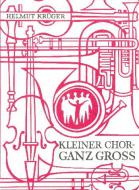 Kleiner Chor - ganz groß 