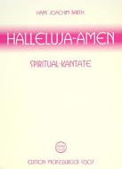 Halleluja-Amen (Spiritual-Kantate) 