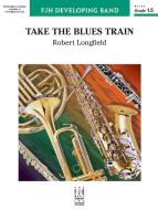 Take the Blues Train Download