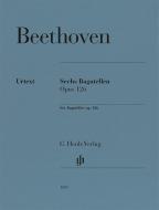 6 Bagatellen op. 126 