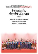 Freunde, denkt daran 