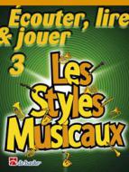 Écouter, lire & jouer 3 - Les Styles Musicaux 