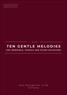 Ten Gentle Melodies For Weddings, Church And Other Occasions 