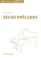 Sechs Préludes 