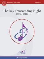 The Day Transcending Night 