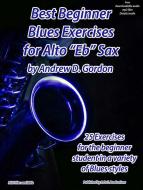 Best Beginner Blues Exercises for Alto Sax 