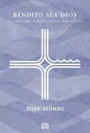 Bendito Sea Dios 