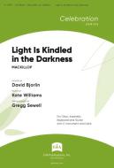 Light Is Kindled in the Darkness 