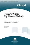 There's Within My Heart a Melody 