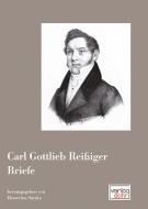 Carl Gottlieb Reißiger: Briefe 
