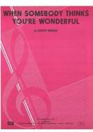 When Somebody Thinks You're Wonderful 